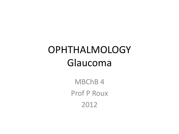 ophthalmology glaucoma