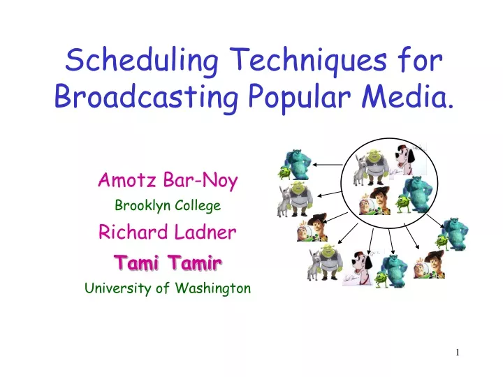 scheduling techniques for broadcasting popular media