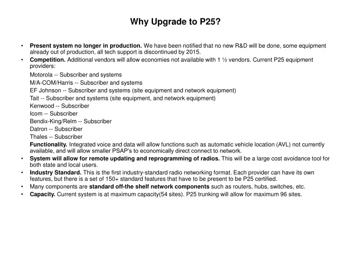 why upgrade to p25