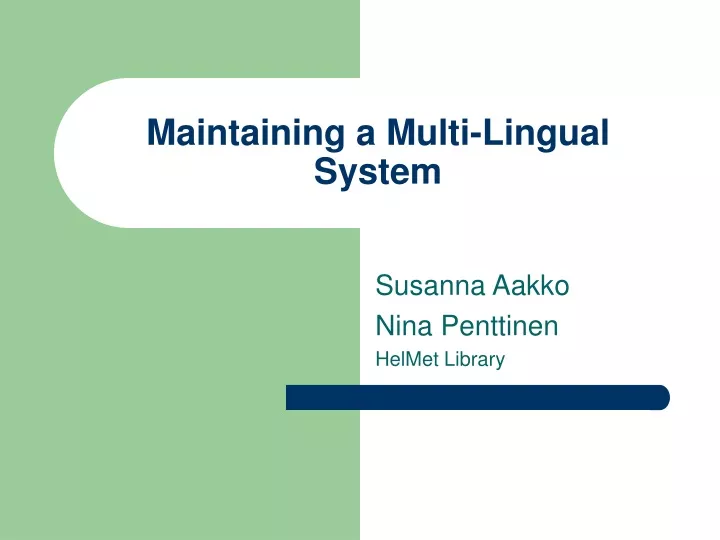 maintaining a multi lingual system