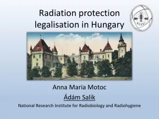 Radiation protection  legalisation in Hungary