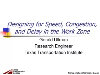 Designing for Speed, Congestion, and Delay in the Work Zone