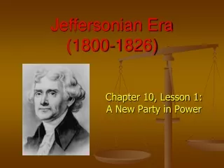 Jeffersonian Era  (1800-1826)