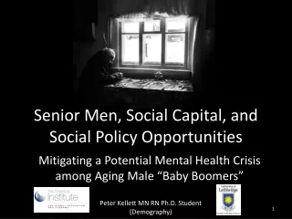 Senior Men, Social Capital, and Social Policy Opportunities