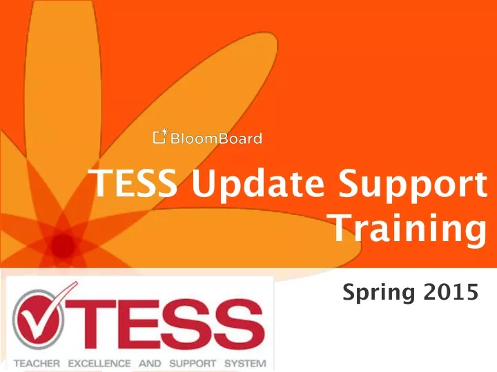 tess update support training