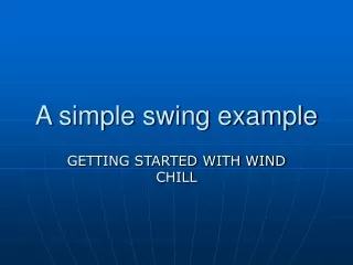 A simple swing example