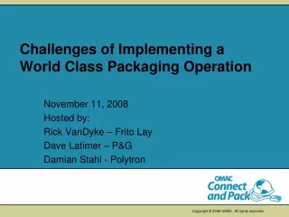 Challenges of Implementing a World Class Packaging Operation