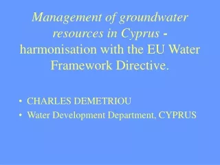 CHARLES DEMETRIOU Water Development Department, CYPRUS
