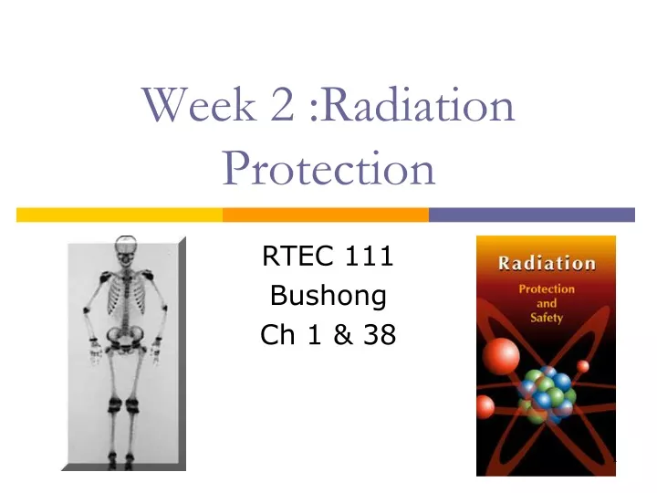 week 2 radiation protection