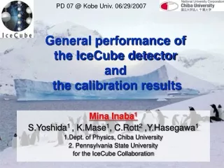 General performance of  the IceCube detector and   the calibration results