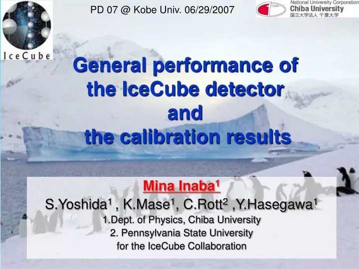general performance of the icecube detector and the calibration results