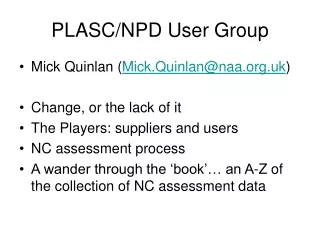 PLASC/NPD User Group