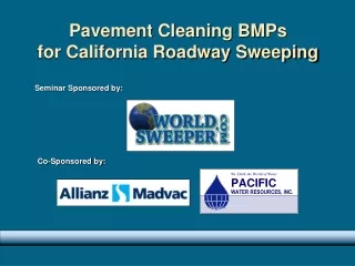 Pavement Cleaning BMPs for California Roadway Sweeping