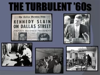 THE TURBULENT ’60s