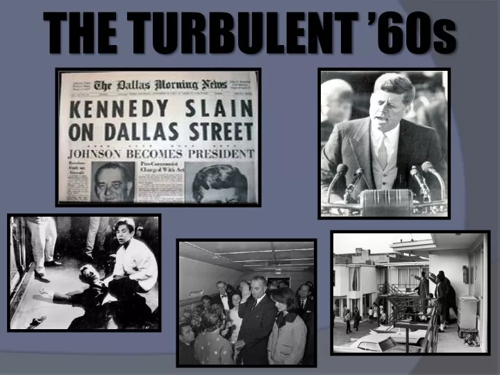 the turbulent 60s