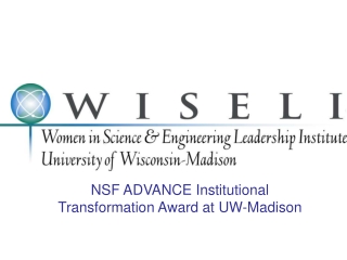 NSF ADVANCE Institutional Transformation Award at UW-Madison