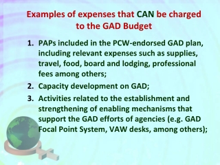 Examples of expenses that  CAN  be charged to the GAD Budget