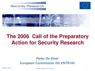 The 2006  Call of the Preparatory Action for Security Research