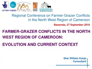 FARMER-GRAZER CONFLICTS IN THE NORTH WEST REGION OF CAMEROON:  EVOLUTION AND CURRENT CONTEXT
