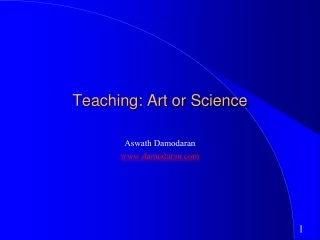 Teaching: Art or Science