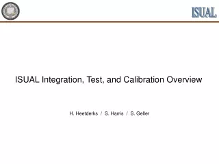 ISUAL Integration, Test, and Calibration Overview