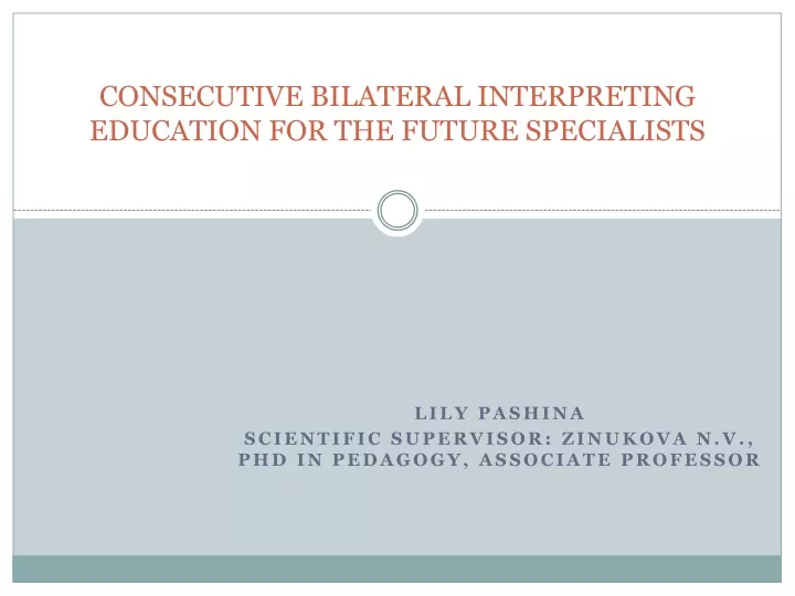 consecutive bilateral interpreting education for the future specialists