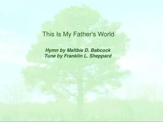 This Is My Father's World