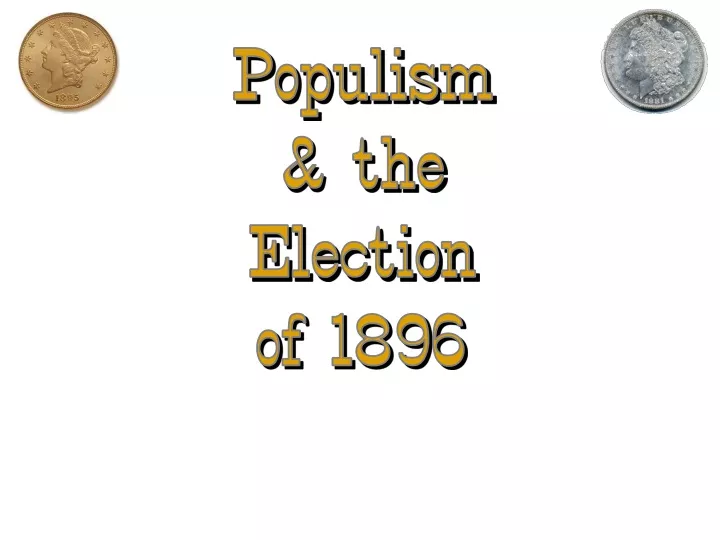 populism the election of 1896