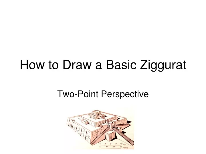 how to draw a basic ziggurat