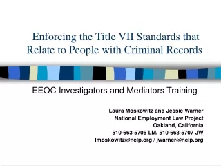 Enforcing the Title VII Standards that Relate to People with Criminal Records