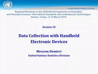 Session 10 Data Collection with Handheld  Electronic Devices Meryem Demirci