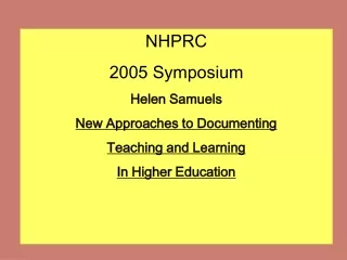 NHPRC 2005 Symposium Helen Samuels New Approaches to Documenting Teaching and Learning