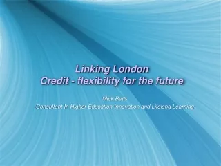 Linking London  Credit - flexibility for the future