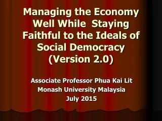 Associate Professor  Phua  Kai Lit Monash University Malaysia July  2015