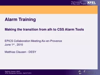 Alarm Training Making the transition from alh to CSS Alarm Tools
