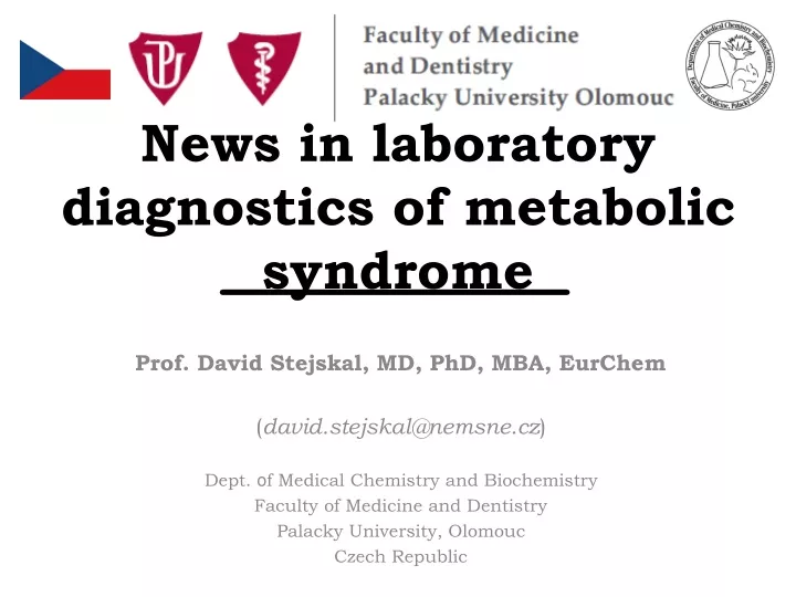 news in laboratory diagnostics of metabolic syndrome