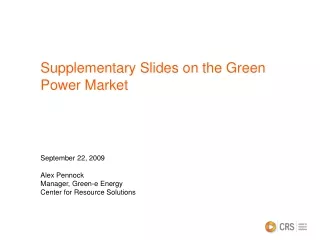 Supplementary Slides on the Green Power Market