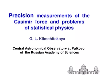 Precision   measurements  of  the Casimir  force  and  problems of statistical physics
