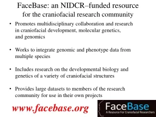 FaceBase: an NIDCR–funded resource for the craniofacial research community
