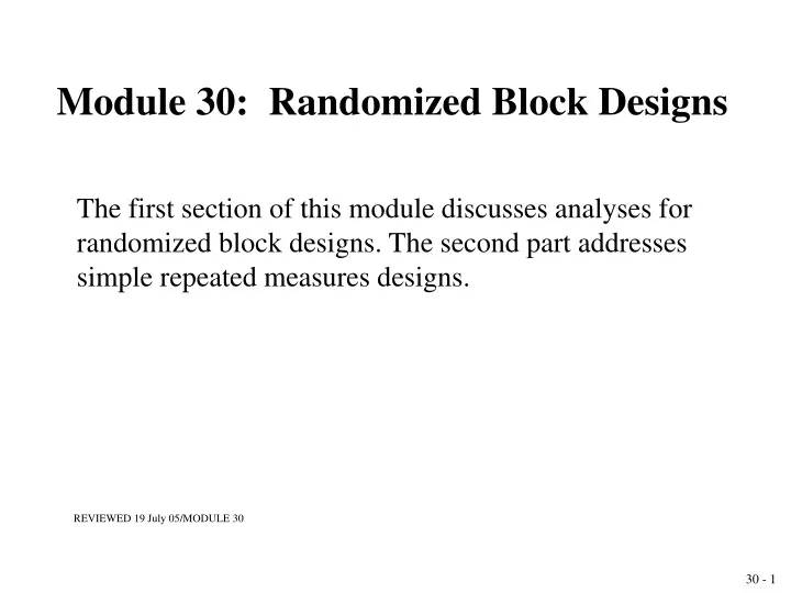 module 30 randomized block designs