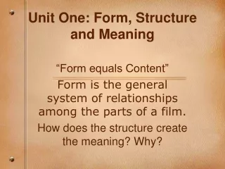 Unit One: Form, Structure and Meaning