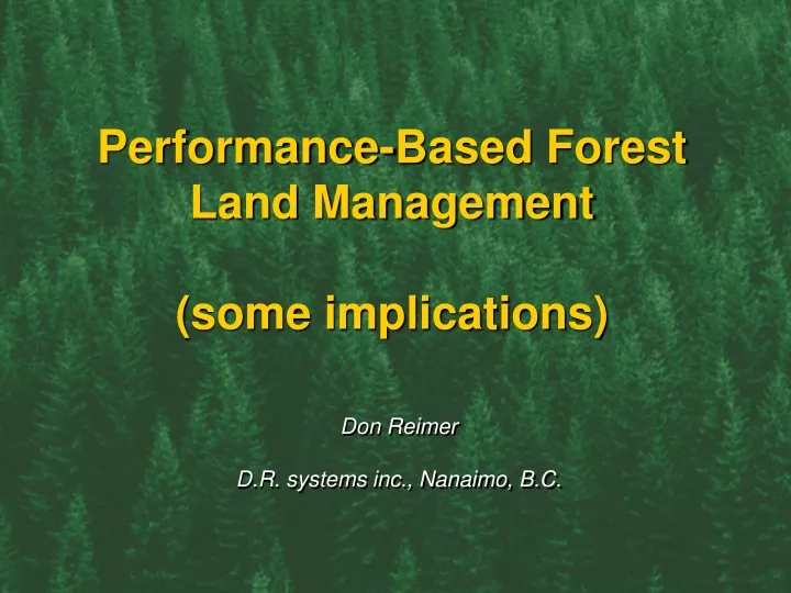 performance based forest land management some implications