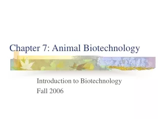 Chapter 7: Animal Biotechnology