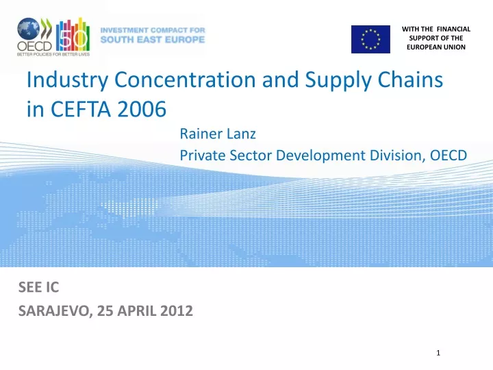 industry concentration and supply chains in cefta 2006