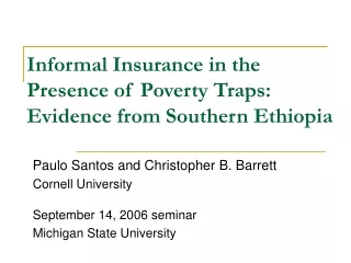 Informal Insurance in the Presence of Poverty Traps: Evidence from Southern Ethiopia