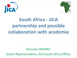 South Africa - JICA partnership and possible collaboration with academia