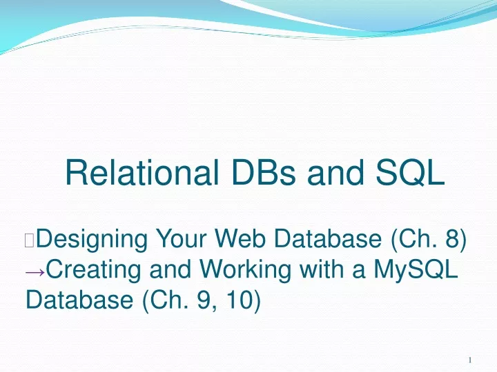 relational dbs and sql designing your