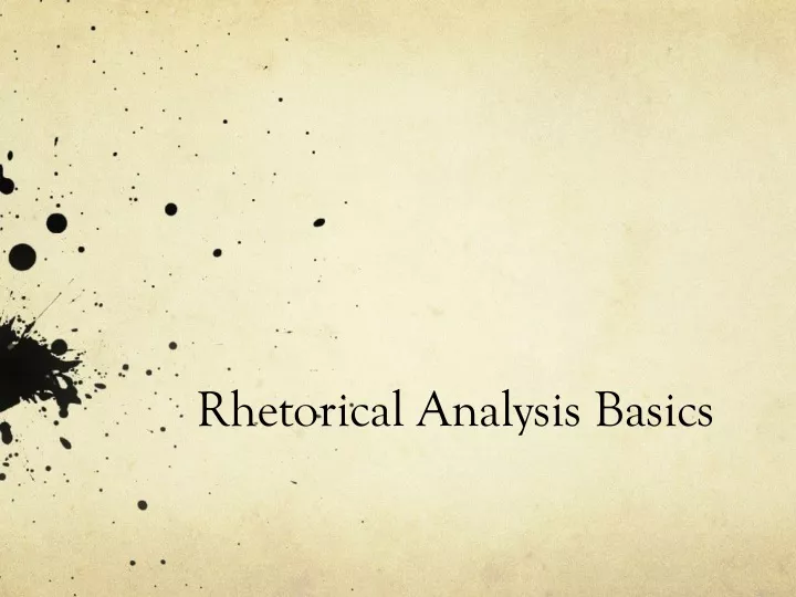 rhetorical analysis basics