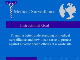Medical Surveillance Instructional Goal