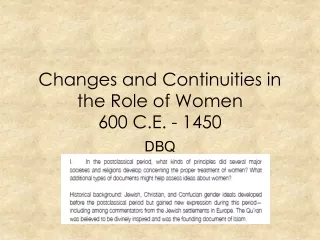 Changes and Continuities in the Role of Women 600 C.E. - 1450